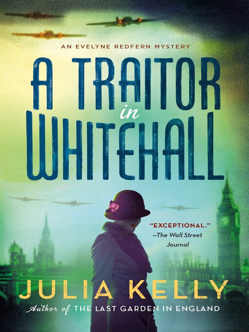 Title details for A Traitor in Whitehall by Julia Kelly - Available